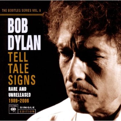 The Bootleg Series Vol. 8, Tell Tale Signs (Rare & Unreleased 1989-2006) [Sampler]